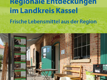 Regionale Entdeckungen im Landkreis Kassel